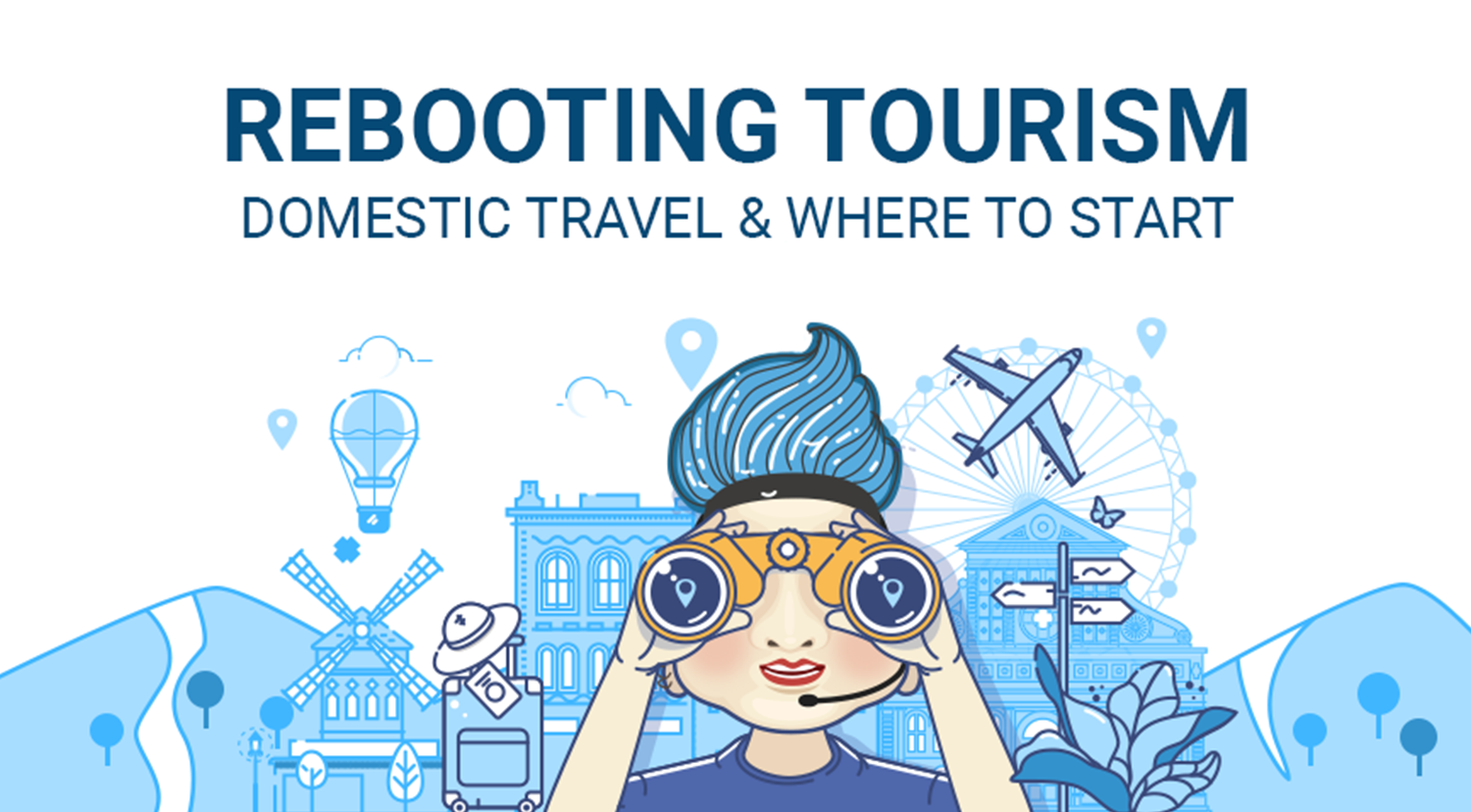 Rebooting Tourism - Domestic Travel & Where To Start