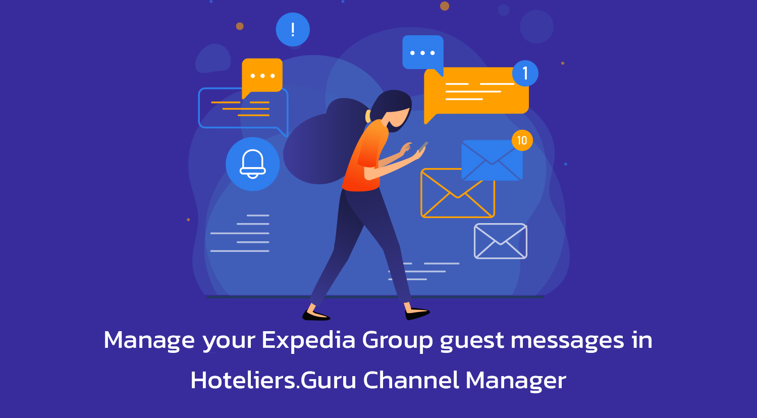 Retrieve and manage all your Expedia Group traveler messages directly in Channel Manager.